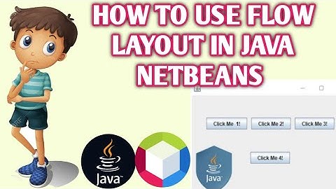 JAVA FLOW LAYOUT | FLOWLAYOUT JAVA | FLOW LAYOUT JAVA SWING | HOW TO CREATE FLOWLAYOUT IN JAVA