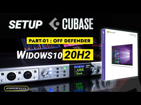 Hướng Dẫn Tắt Defender Windows 10 20H2 |2021|part1 | Cài Đặt Cubase|Cubase | | Dịch Vụ Âm Thanh VN