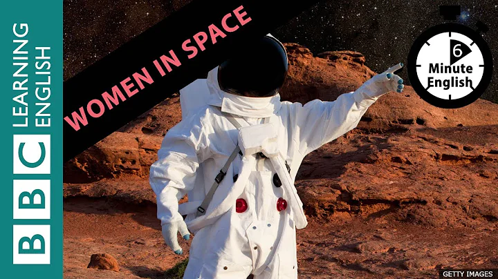Will the first person on Mars be a woman? 6 Minute English - DayDayNews