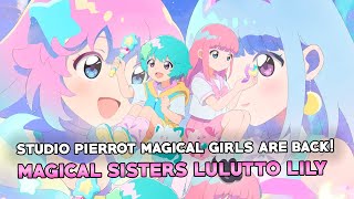 MAGICAL SISTERS LULUTTO LILLY - Trailer & Story Details!