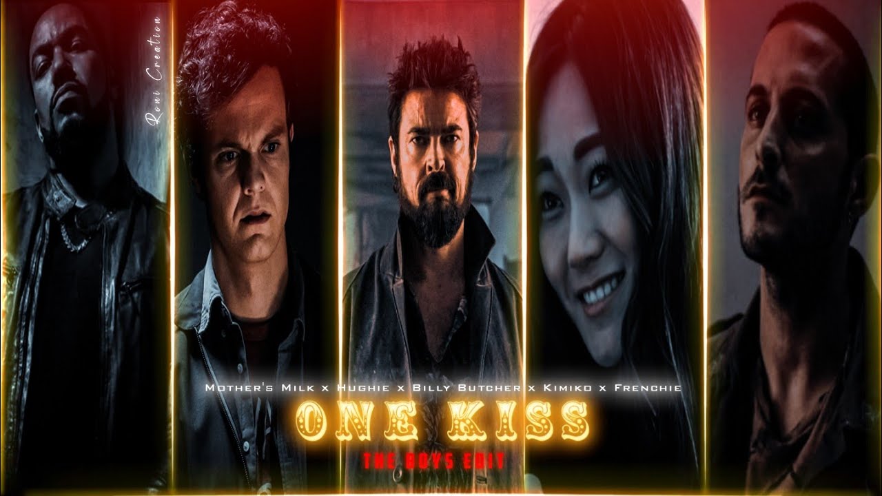 One Kiss x The Boys Status l HDR Status l The Boys Edit 