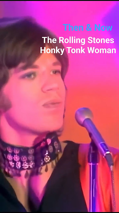 The Rolling Stones  - Honky Tonk Women ✨ Then & Now 1969 - 2024 #ClassicRock #MickJagger