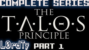 The Talos Principle | PART 1 | COMPLETE SERIES
