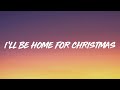 Miniature de la vidéo de la chanson I'll Be Home For Christmas