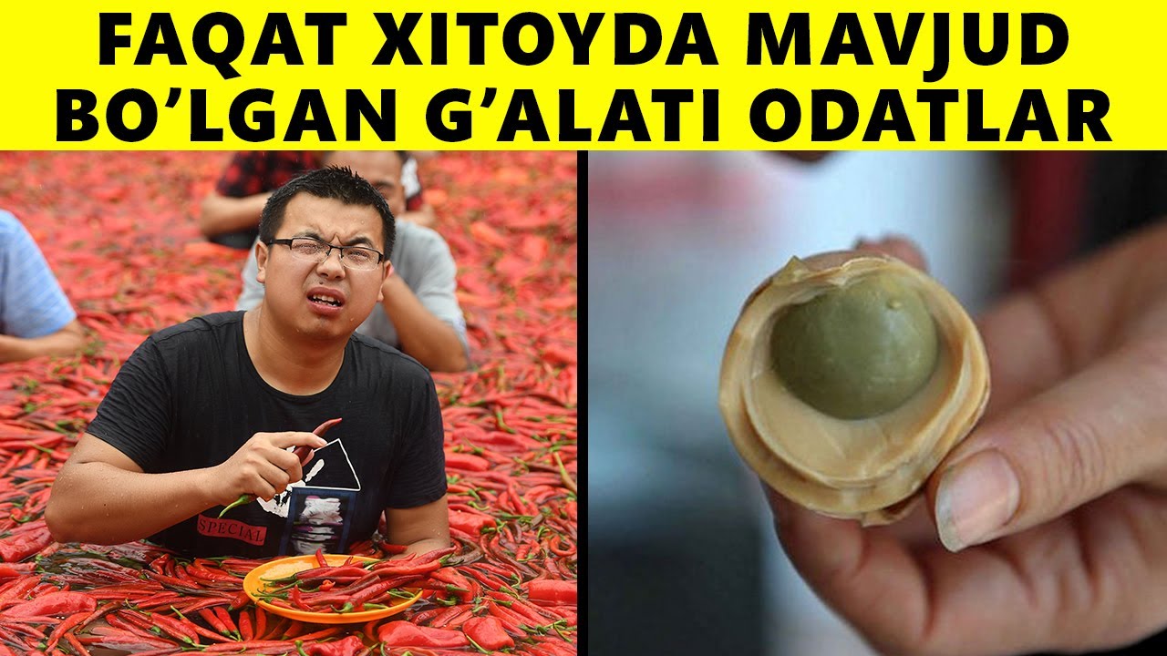 Faqat Xitoyda Mavjud Bo'lgan G'alati Odatlar