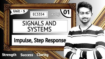 Impulse response in Tamil | Step Response in Tamil | Signals and Systems in Tamil | Unit 5 | EC3354