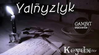 Keydx-yalnyzlyk (Yigrencli albom) Resimi
