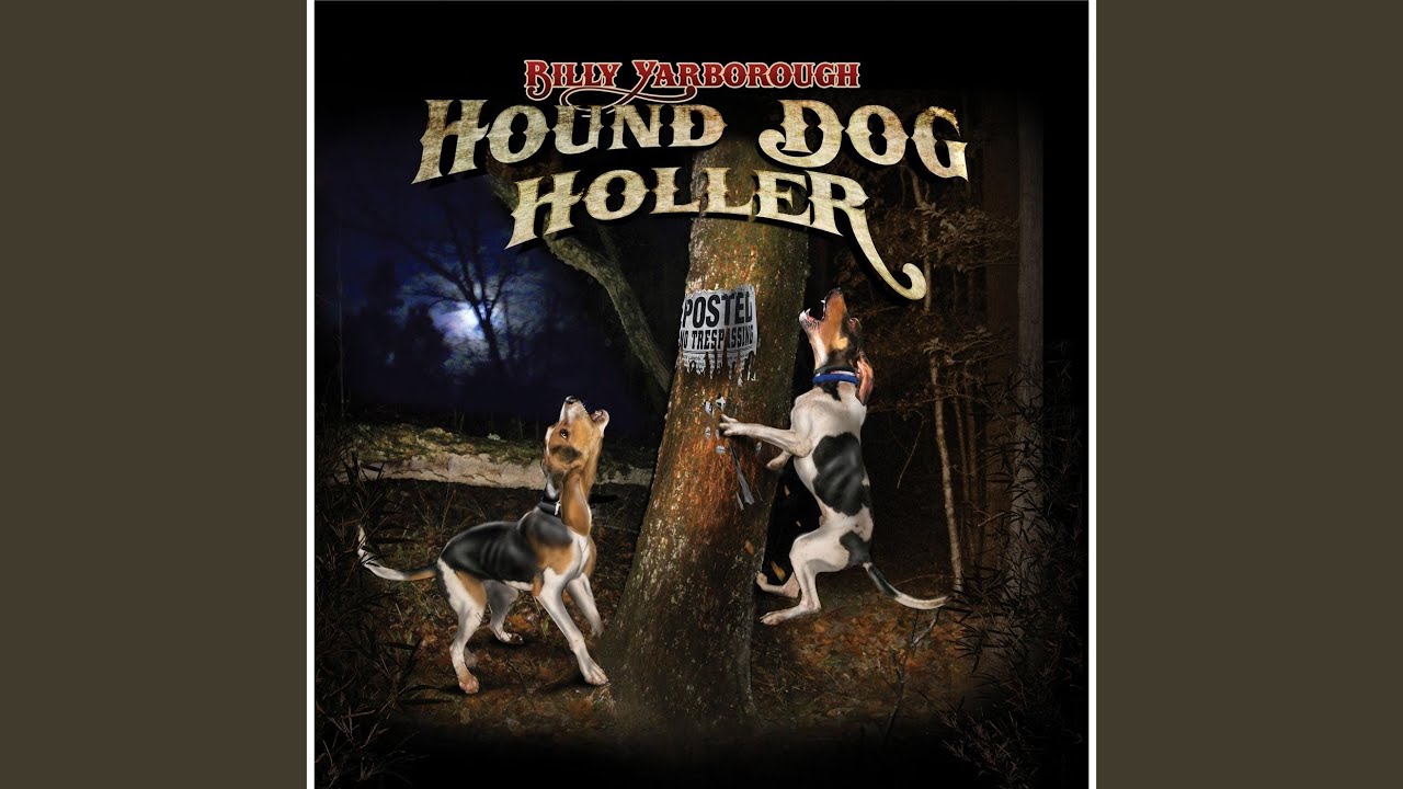 Hound Dog Holler YouTube