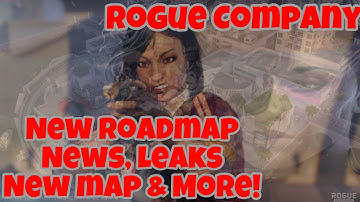 Rogue Company - New Roadmap, News, New Map, New Rogue, Leaks & More!!