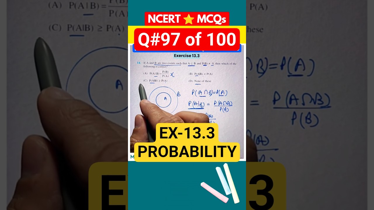 MCQ 9️⃣7️⃣ Probability 13.3 – Q. 14 ✅️ NCERT MCQ Series | Maths Class 12 