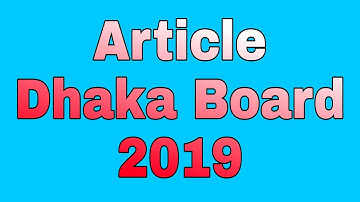 HSC Article Solution Dhaka Board 2019