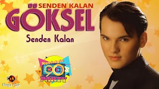 Göksel -  Senden Kalan - 90'lar Pop Nostalji