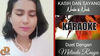 Kasih Dan Sayang Karaoke Original Tanpa Vokal Cowok Duet Dengan Artis Melinda Rasya