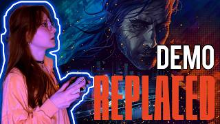 REPLACED Demo | First Look (Blind Run)
