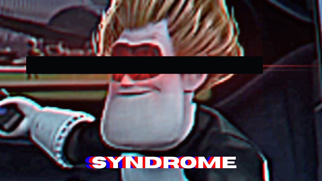 Syndrome's Revenge Pt. 3
