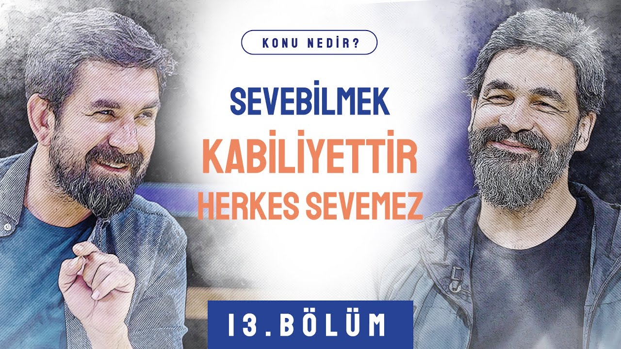 Sevdiğimiz ve Sevmediğimiz Haller - Uğur Işılak & Serdar Tuncer | Konu Nedir? | B13