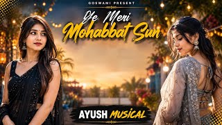 YE MERI MOHABBAT SUN । By 'Ayush Musical'By  dj saurabh digras dj by dj anj x dj Rd -its nk style