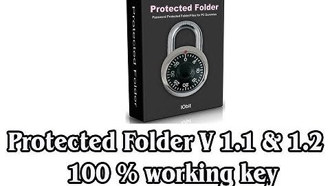 IObit protected folder latest License Key (100% Working)