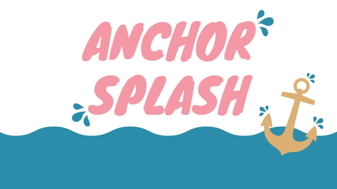 Anchor Splash 2021
