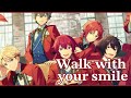 【앙스타!! 5주년 곡】walk with your smile/Knights ver./나이츠 ver./가사,번역,발음