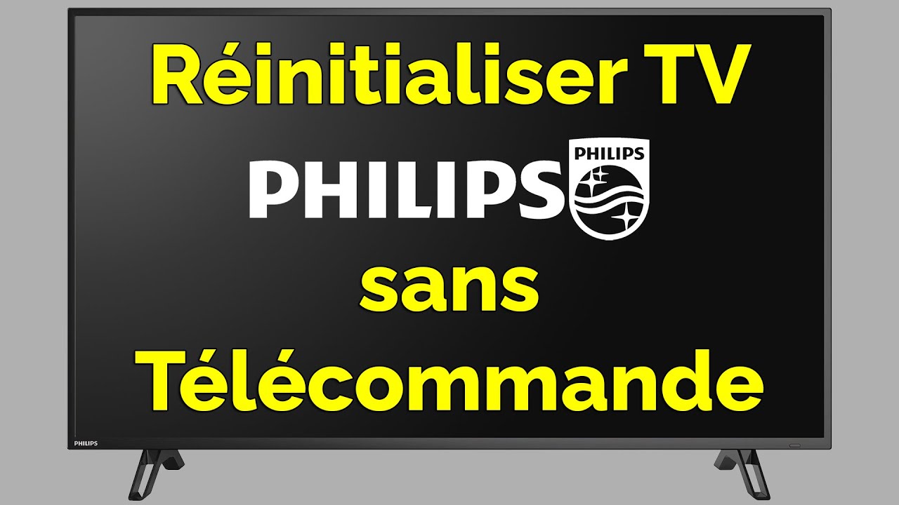 Comment réinitialiser TV Philips sans YouTube — free download