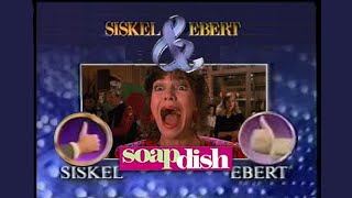 Siskel & Ebert (1991) - Soapdish | What About Bob? | Hudson Hawk | Only the Lonely