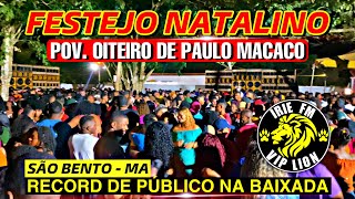 25 DE DEZEMBRO EM OITEIRO DE PAULO MACACO