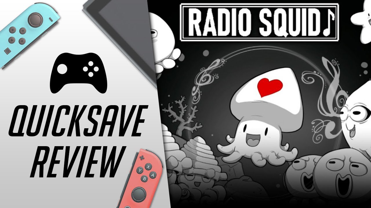 Radio Squid (Nintendo Switch) - Quicksave Review - YouTube