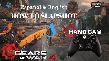 Gears of War 4: HOW TO SLAPSHOT | English & Spanish | TIPS & TRICKS