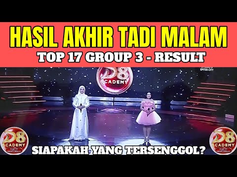 YANG TERSENGGOL TOP 17 GROUP 3 RESULT DANGDUT ACADEMY 8 TADI MALAM