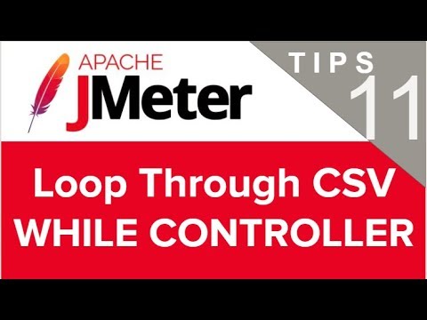 JMeter Beginner Tutorials | Tips n Tricks 11 ? How to loop CSV file - WHILE CONTROLLER