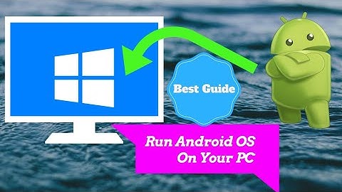 How To Install Android OS In Virtualbox
