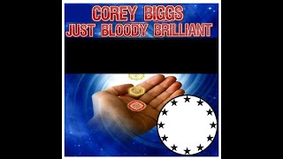 Corey Biggs - Just Bloody Brilliant ( Tribal House Mix )