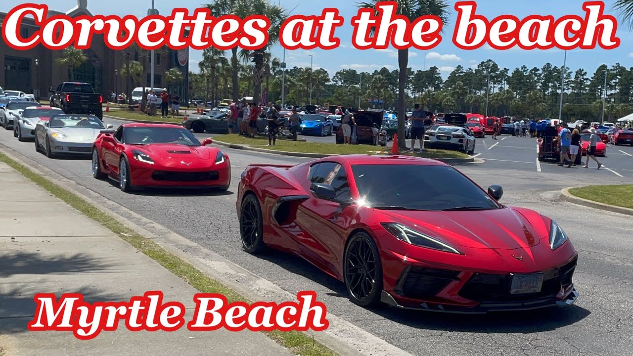 Corvettes at the beach; Car show Myrtle beach sc 