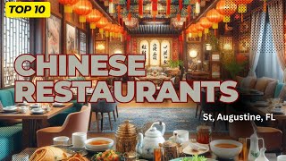 Top Ten Chinese Restaurants In St Augustine, Florida