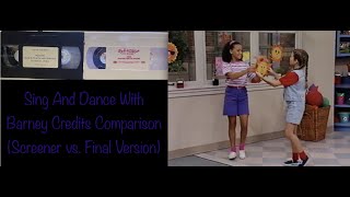 Sing And Dance With Barney Credits Comparison Screener Vs. Final Version V1 And V2
