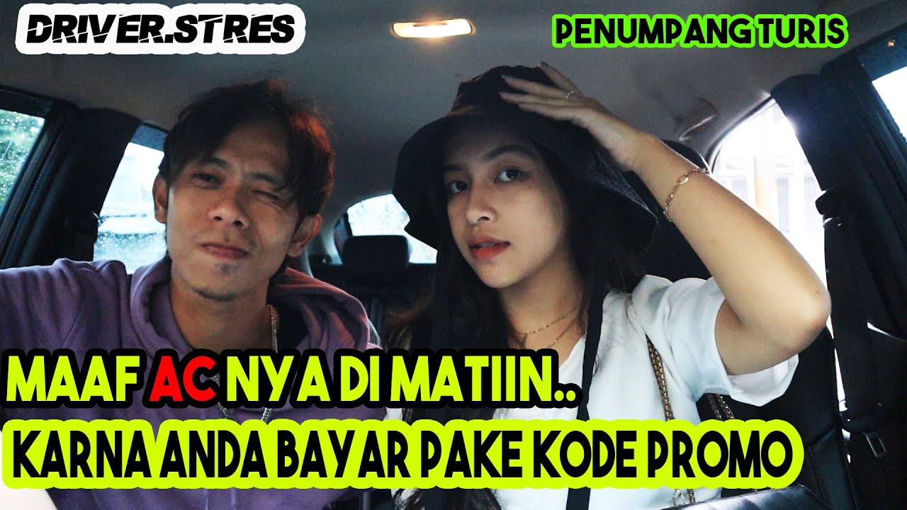 VIRAL!!DRIVER STRES..PENUMPANG TURIS ..AC DI MATIIN SAMPE GERAH KEPANASAN!!PRANK TAXI