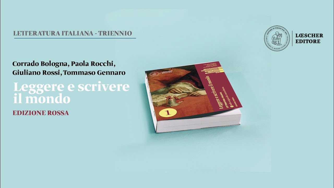 C. Bologna, P. Rocchi, G. Rossi, T. Gennaro - Leggere e scrivere il mondo  - Edizione rossa