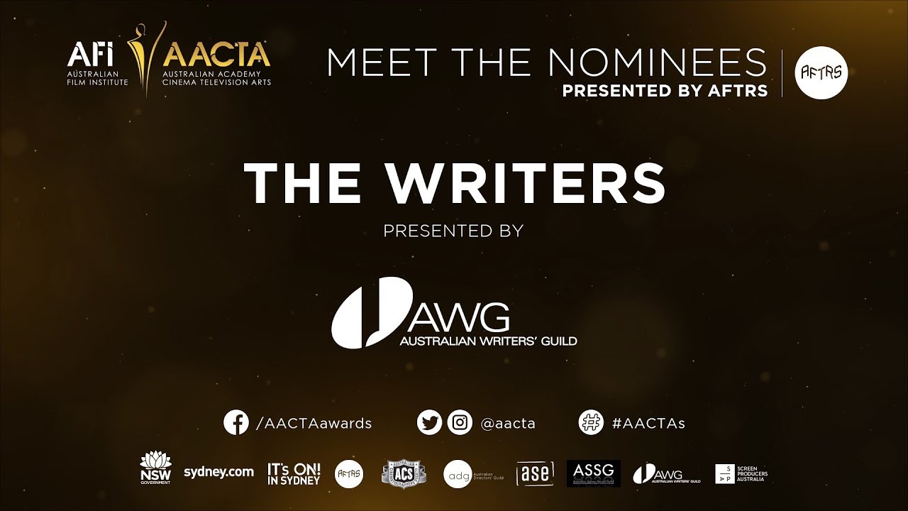 The Writers – 2017 AACTA Meet the Nominees presented by AFTRS