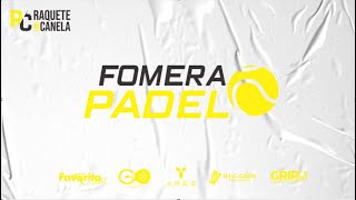 TORNEIO MISTO DE PADEL - FOMERA PADEL 8