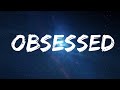 zandros - obsessed (Lyrics) ft. Limi  | 20 MIN