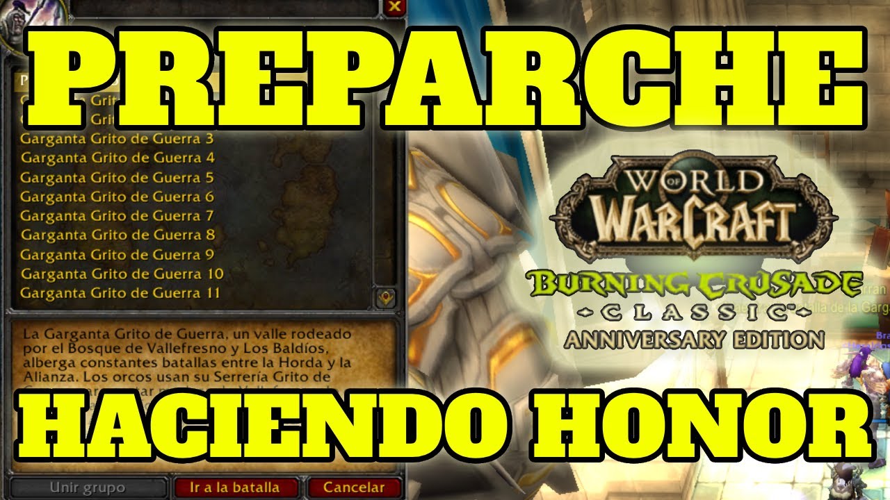 Sacando honor para equiparme en el Preparche de TBC Classic Aniversario