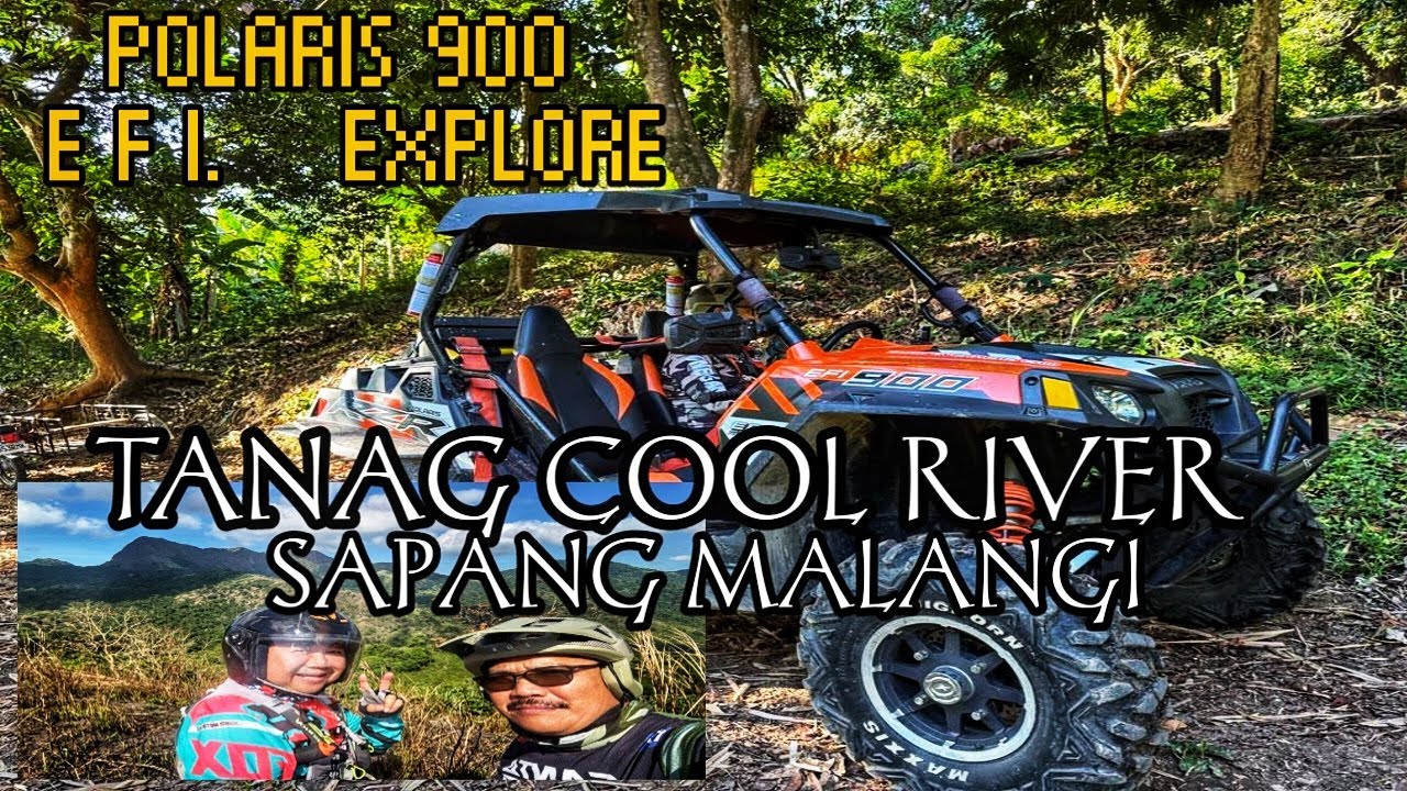 Polaris EFI UTV explore Tanag Cool River to Sapang Malangi