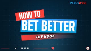 What Is The Hook In Sports Betting Sports Betting Explained How To Bet Better By Pickswise