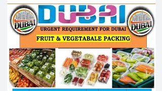 Fruit & Vegitable packing job in dubai  dubai packing job  dubai packing helper job 