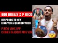 600breezy  and P.Rico Respond To New Video of The alleged Fight Between  King Von and Quando Rondo..