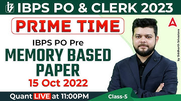 IBPS PO & CLERK 2023 | IBPS PO PRE 15TH OCTOBER  Memory Based Paper | Maths by Siddharth Sir #5