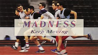 Madness: "Keep Moving" (1984) {1999 Remaster}