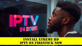 Install Xtreme HD IPTV on Firestick Now screenshot 1