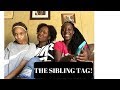 THE SIBLING TAG: ADAYWITHSHAY